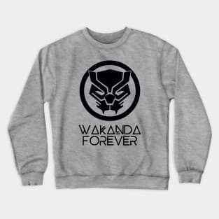 Wakanda Forever! Crewneck Sweatshirt